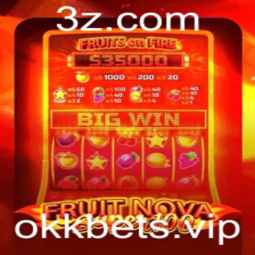 Explorando o Fascinante Mundo de FruitNovaSuper100 com Okk Bet